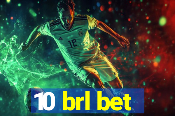 10 brl bet